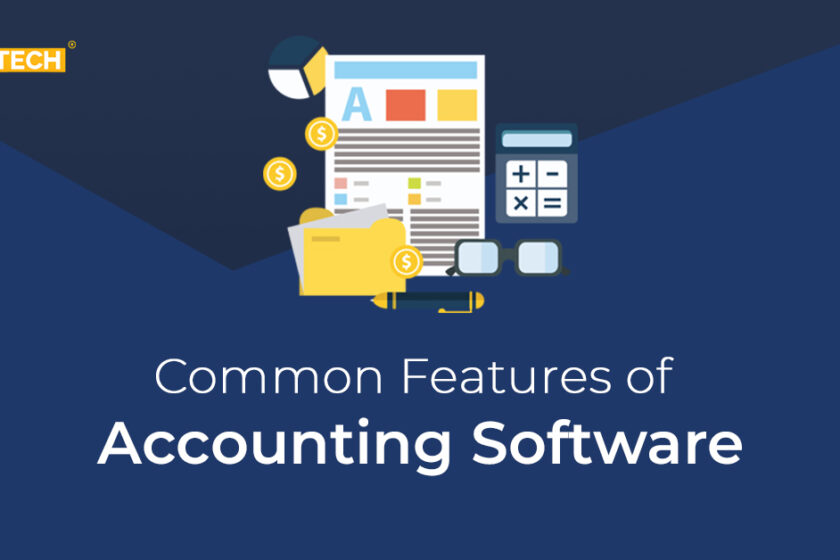 Common features of Accounting Software | Blogs