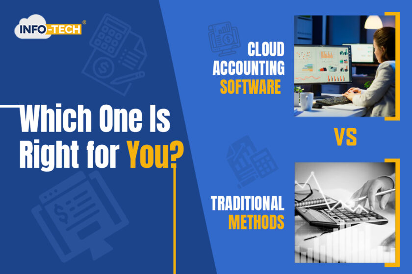 Cloud Accounting Software vs. Traditional Methods Which One Is Right for You